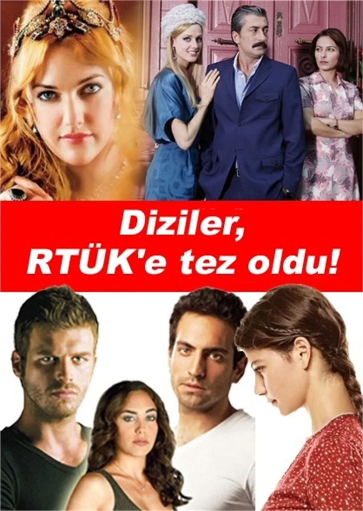 DİZİLER, RTÜK'E TEZ OLDU