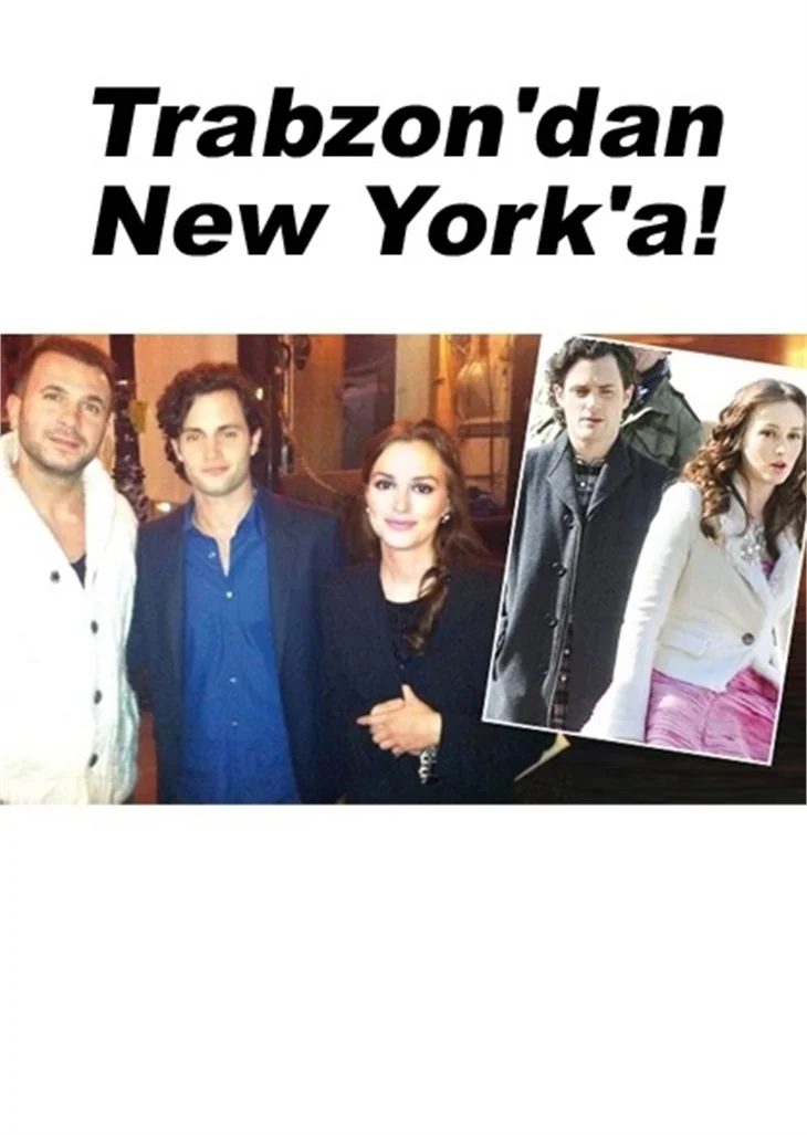 HANGİ TÜRK 'GOSSIP GIRL' DİZİSİNE DAHİL OLDU?