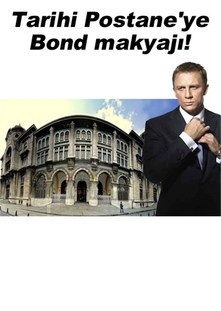 JAMES BOND'UN İSTANBUL HAZIRLIKLARI SÜRÜYOR!