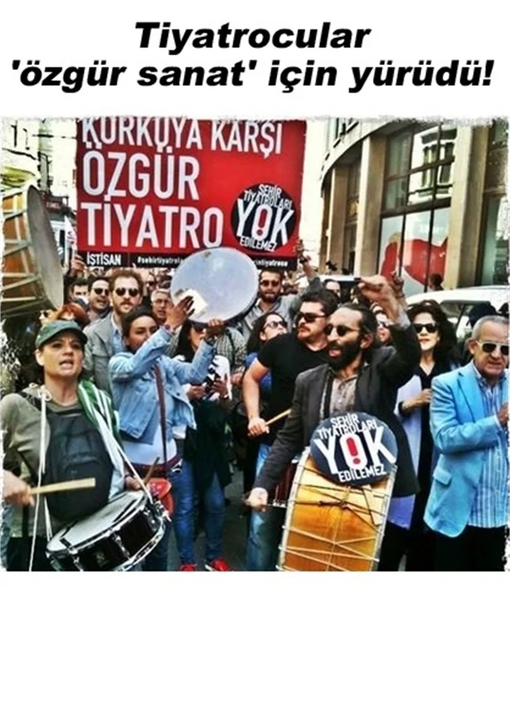 BEYOĞLU'NDA "ŞEHİR TİYATROLARI" EYLEMİ!