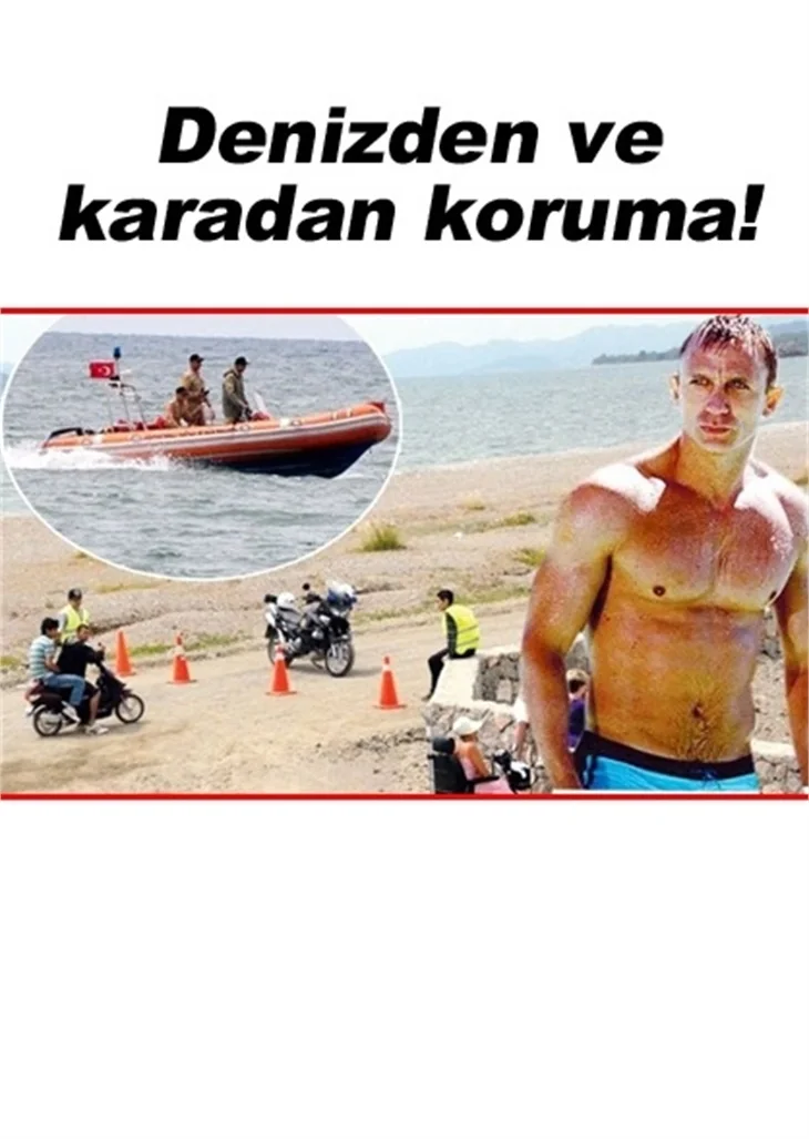 'JAMES BOND İÇİN GENİŞ ÖNLEM' TATİLCİLERİ KIZDIRDI!