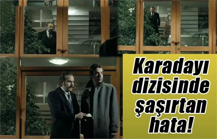 Karadayı dizisinde bir hata daha!