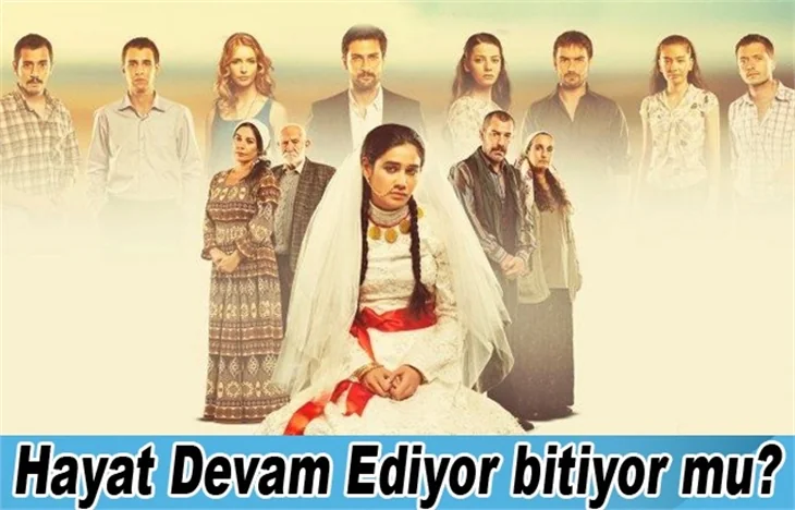 "Hayat Devam Ediyor" dizisi bitiyor mu?