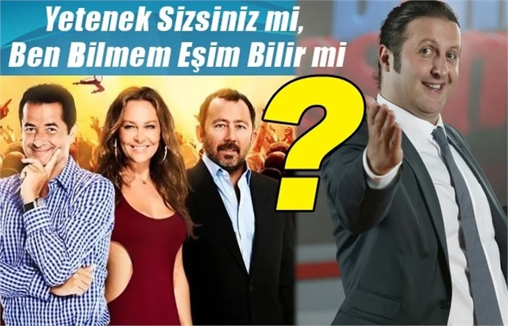 Yetenek Sizsiniz mi? Ben Bilmem Eşim Bilir mi?