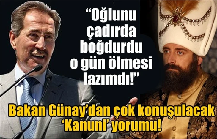 Ertuğrul Günay'dan 'Kanuni' yorumu!