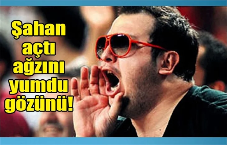 Şahan Gökbakar twitterdan saydırdı!