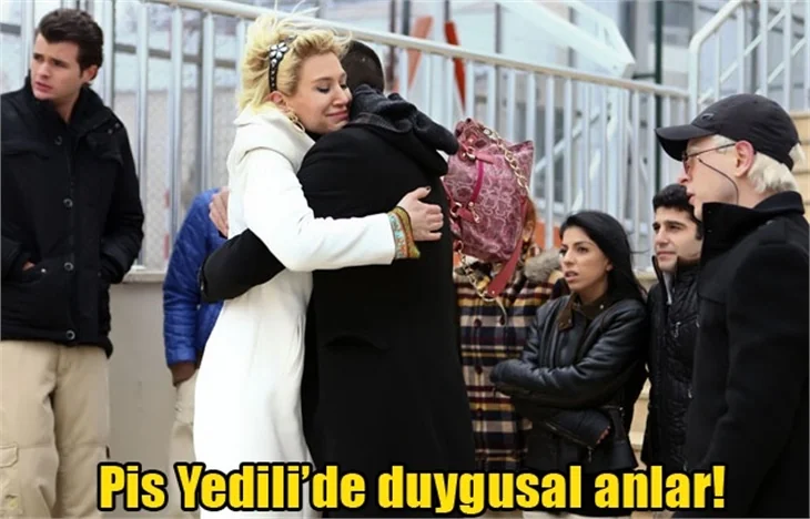 Pis Yedili'de duygusal anlar!