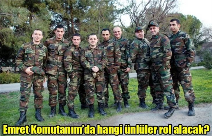 Emret Komutanım'da hangi ünlüler rol alıyor?