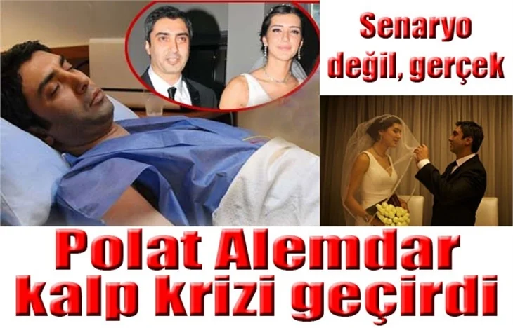 Polat Alemdar'ın kalbi tekledi
