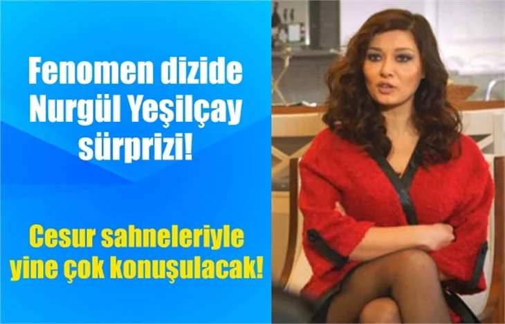 Nurgül Yeşilçay hangi diziye konuk oluyor?