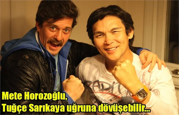 Mete Horozoğlu, Tuğçe Sarıkaya uğruna dövüşebilir...
