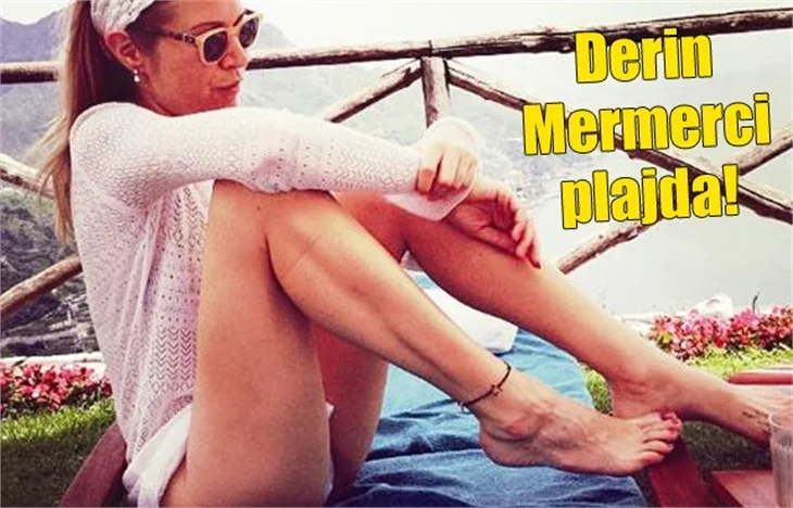 Derin Mermerci plajda!