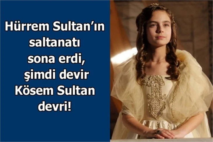 Kösem Sultan kim olacak?