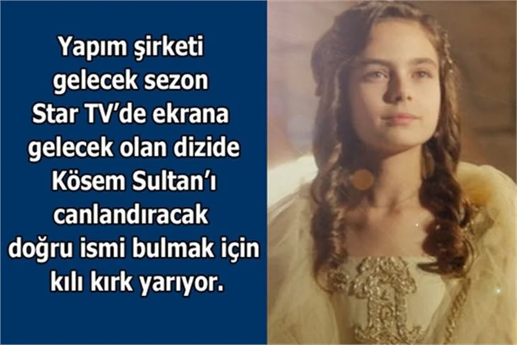 Kösem Sultan kim olacak?