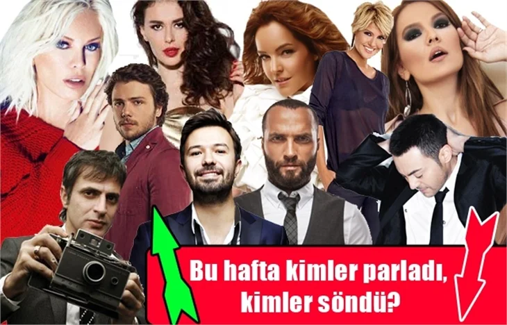 Bu hafta kimler parladı, kimler söndü?