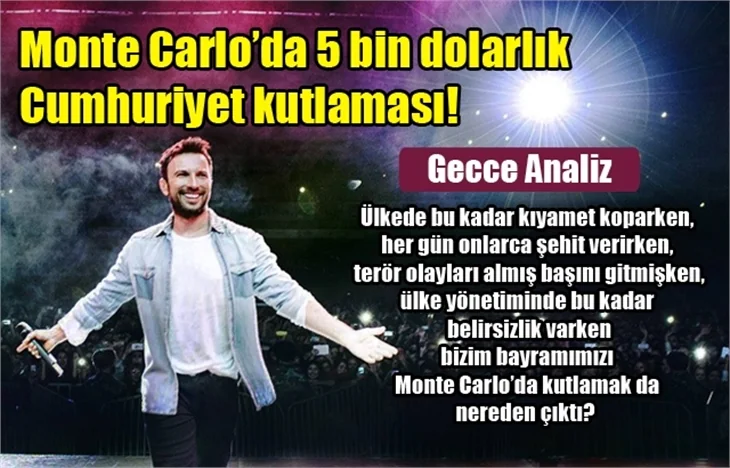 5 bin dolarlık Cumhuriyet kutlaması!