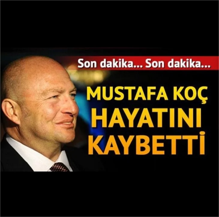Mustafa Koç'un sevenleri yasa boğuldu!