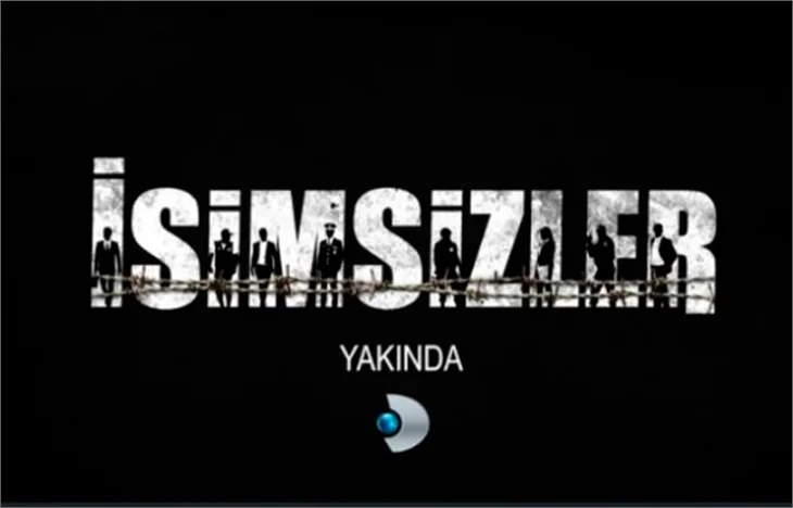 Kanal D'nin yeni dizisi ''İsimsizler''