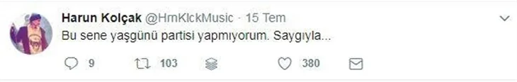 Harun Kolçak, darbe girişimi nedeniyle doğum günü kutlamamıştı!
