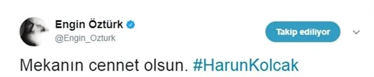 Ünlülerin Harun Kolçak üzüntüsü!