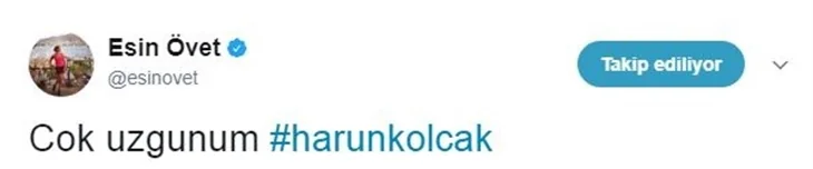 Ünlülerin Harun Kolçak üzüntüsü!