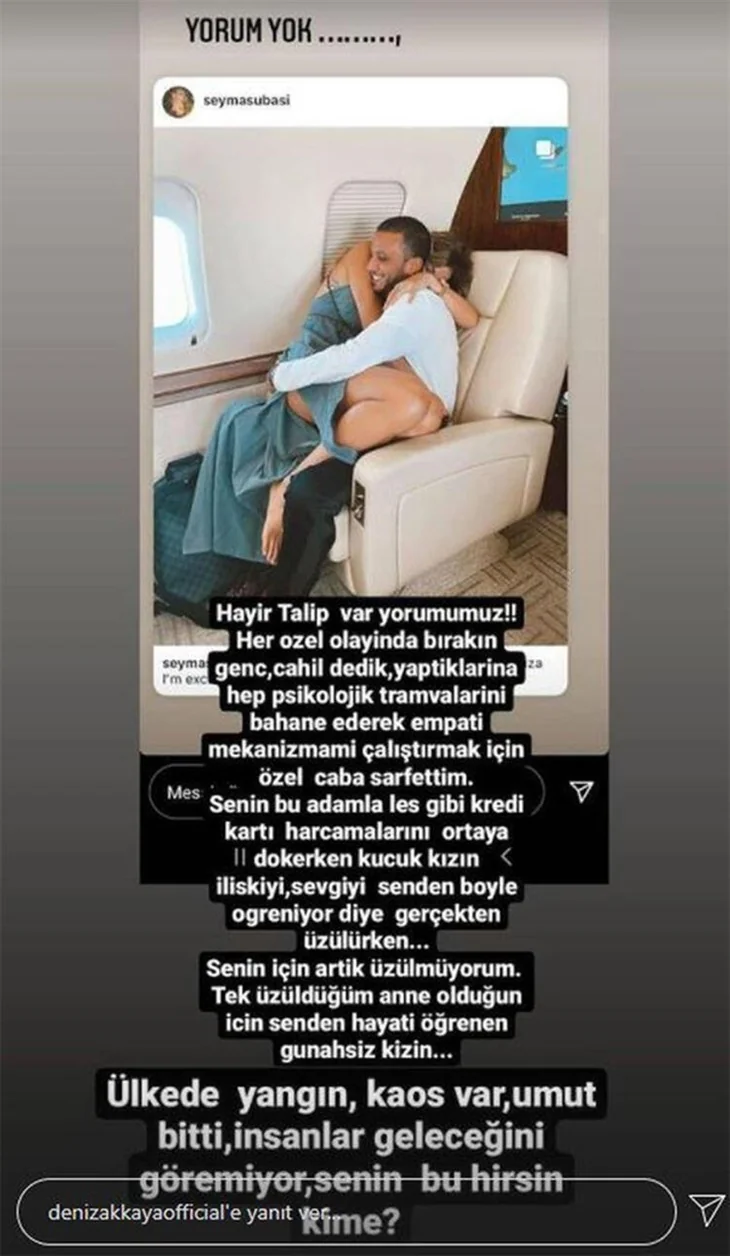 Deniz Akkaya'dan Şeyma Subaşı'na tepki: Bu nasıl ruh hali!