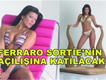 SORTİE'NİN AÇILIŞI İÇİN GELECEK