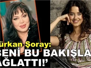 ‘BU BAKIŞLAR BENİ AĞLATTI'