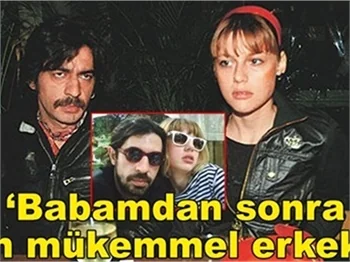 BABAMDAN SONRA EN MÜKEMMEL ERKEK!