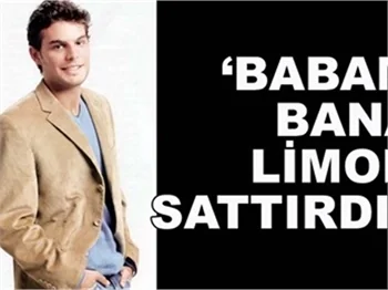 BABAM BANA LİMON SATTIRDI!