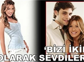 BİZİ İKİLİ OLARAK SEVDİLER