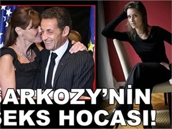 SARKOZY’NİN SEKS HOCASI!
