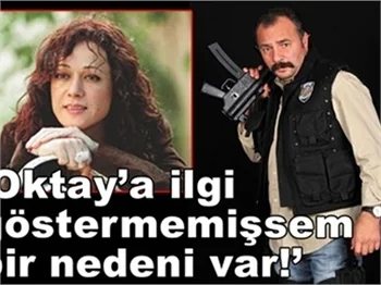 İLGİ GÖSTERMEMİŞSEM BİR NEDENİ VAR!