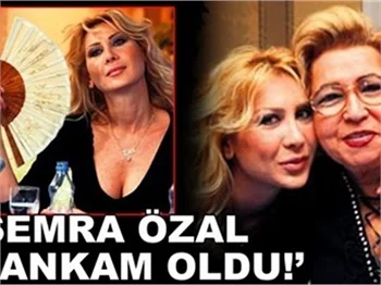 SEMRA ÖZAL BENİM KANKAM OLDU!