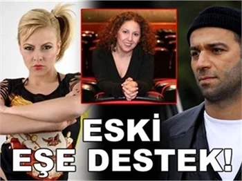 ESKİ EŞE DESTEK!