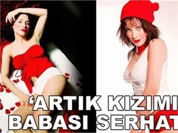 'ARTIK KIZMIN BABASI SERHAT!'