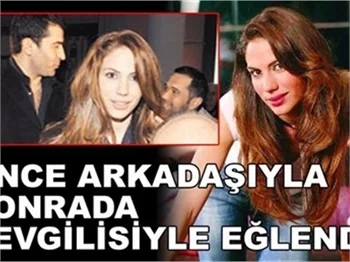 ÖNCE ARKADAŞI SONRA SEVGİLİ EĞLENDİ