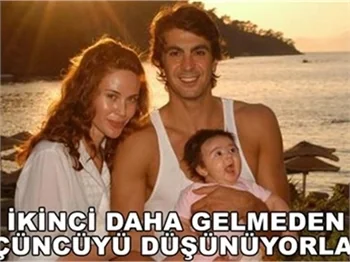 İKİNCİSİ GELMEDEN, ÜÇÜNCÜYÜ İSTİYOR