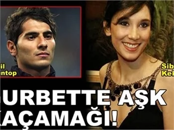 GURBETTE KAÇAMAK!