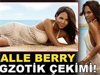 HALLE BERRY ÇOK SEKSİ!
