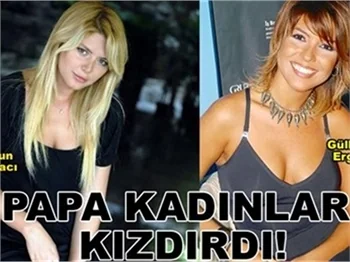 PAPA KADINLARI KIZDIRDI!
