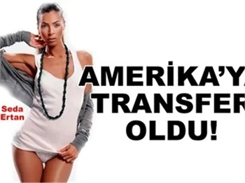 AMERİKA'YA TRANSFER OLDU!