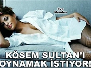 KÖSEM SULTAN'I OYNAMAK İSTİYOR!