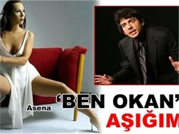 BEN OKAN'A AŞIĞIM