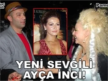 YENİ SEVGİLİ AYÇA İNCİ!