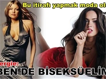 'BEN DE BİSEKSÜELİM'