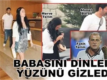 BABASINI DİNLEDİ YÜZÜNÜ GİZLEDİ