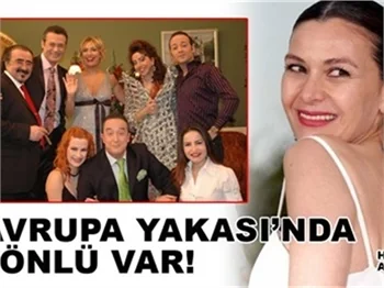 AVRUPA YAKASI'NDA GÖNLÜ VAR