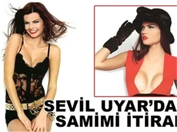ADRİANA LİMA DEĞİL SEVİL UYAR!