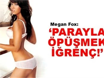 PARAYLA ÖPÜŞMEK İĞRENÇ!